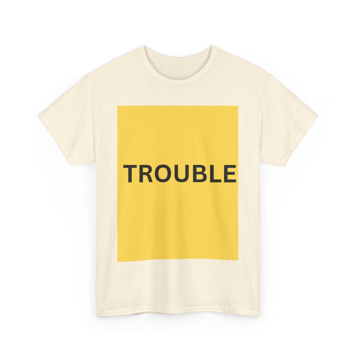 Trouble Unisex Heavy Cotton Tee - Bold Graphic T-Shirt for Everyday Style