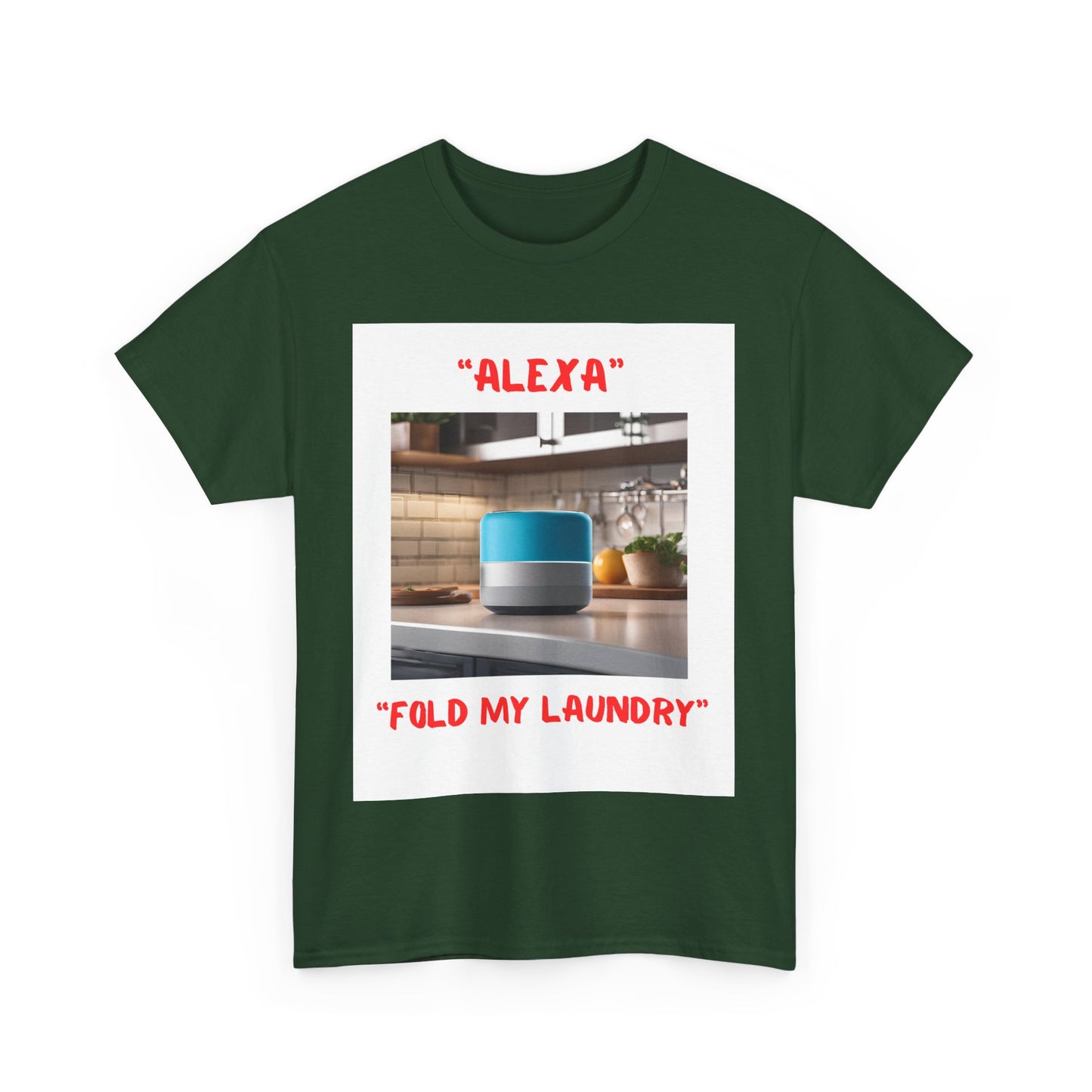 Funny Unisex Heavy Cotton Tee - "Alexa, Fold My Laundry" - Perfect for Tech Lovers and Homebodies