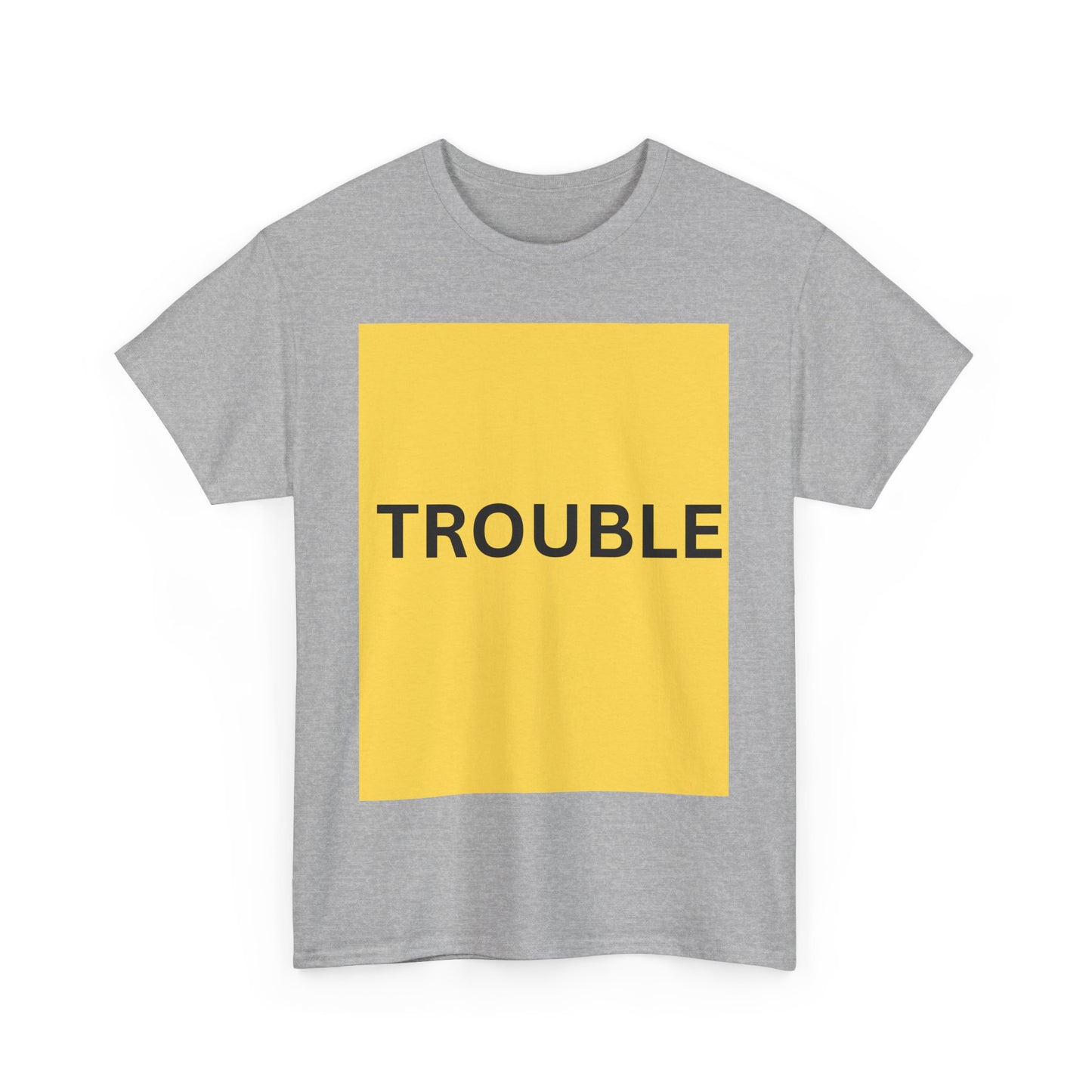 Trouble Unisex Heavy Cotton Tee - Bold Graphic T-Shirt for Everyday Style