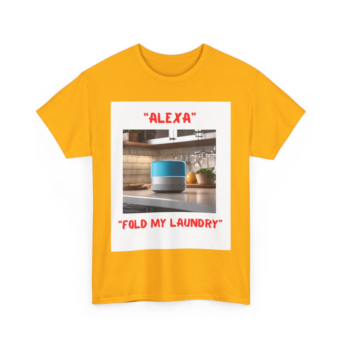 Funny Unisex Heavy Cotton Tee - "Alexa, Fold My Laundry" - Perfect for Tech Lovers and Homebodies