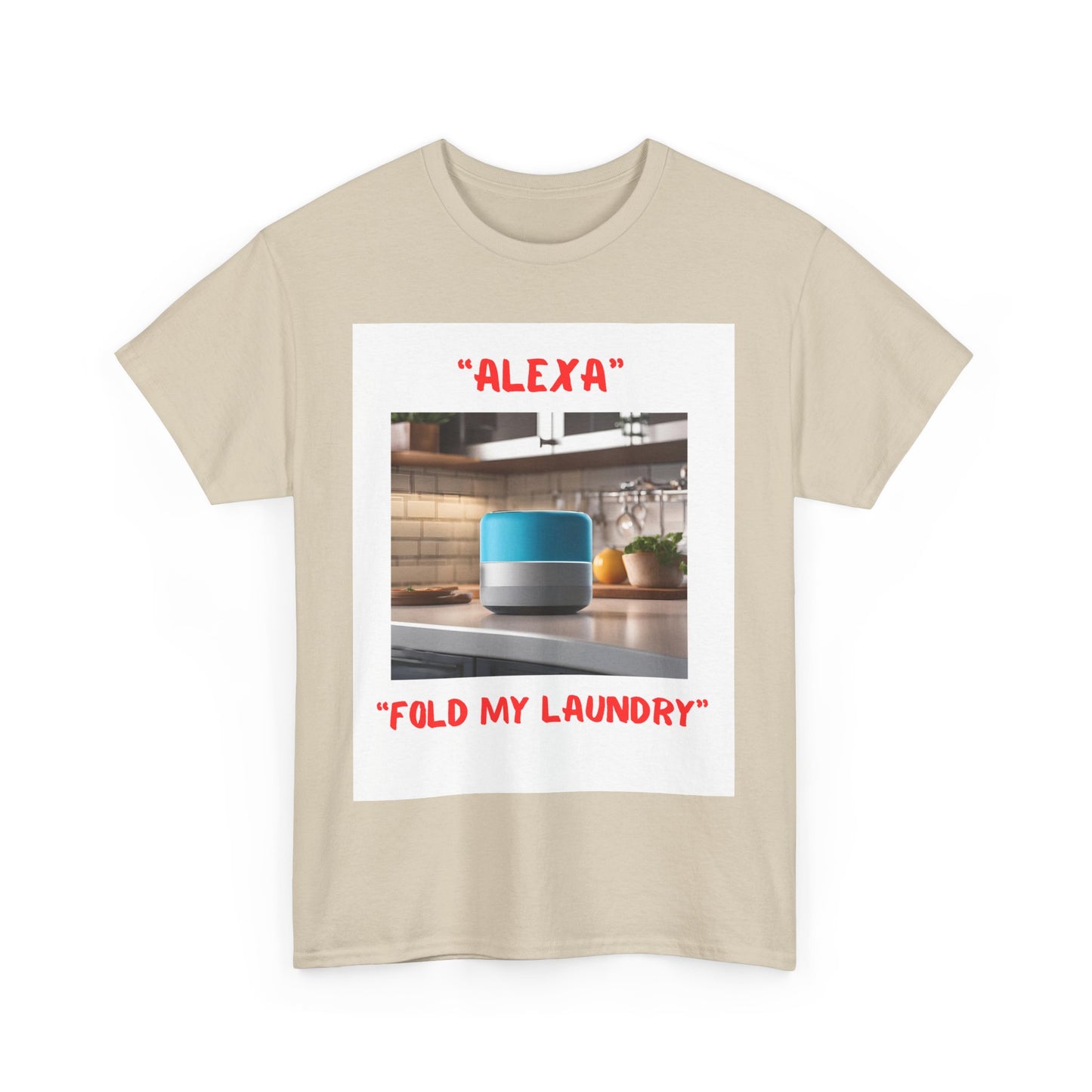 Funny Unisex Heavy Cotton Tee - "Alexa, Fold My Laundry" - Perfect for Tech Lovers and Homebodies